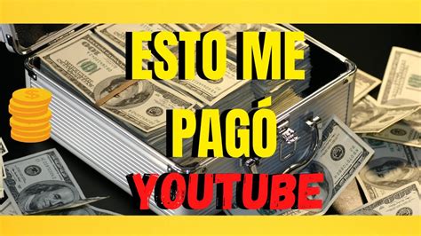 Mi Primer Pago De Youtube Cuanto Gana Un Canal Peque O En Colombia