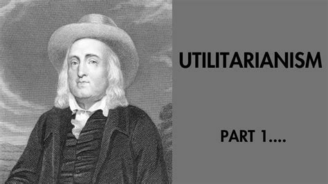 Utilitarianism Explained Part 1 Upsc Ethics Uppcs Youtube