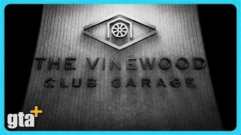 THE VINEWOOD CLUB GARAGE GTA Online Gta Exclusive 100 Car Garage