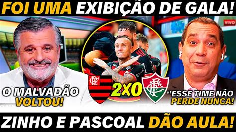 ZINHO e PASCOAL RASGAM ELOGIOS AO MENGÃO FOI UMA EXIBIÇÃO DE GALA DO