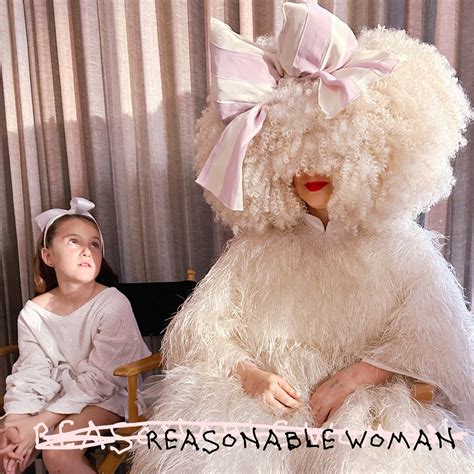 Sia Reasonable Woman Review By Letmethinkabout Album Of The Year