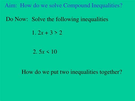 Aim How Do We Solve Compound Inequalities Ppt Download