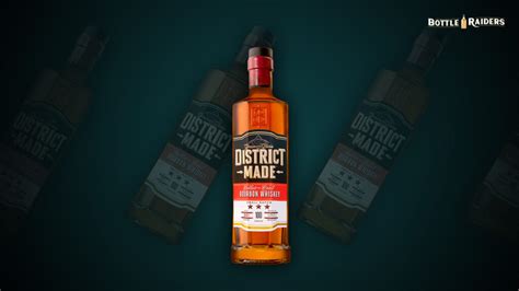 District Made Bourbon Review Bottle Raiders