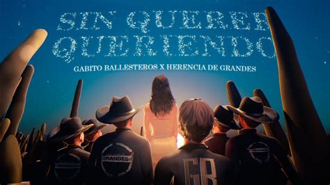 Gabito Ballesteros X Herencia De Grandes Sin Querer Queriendo Chords