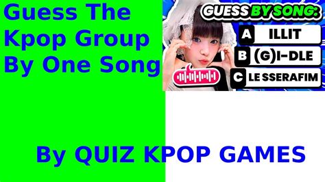 Kpop Viewer Trie To Guess The Kpop Group By One Song By Quiz Kpop