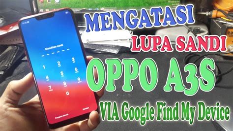 Cara Menginstal Hp Oppo A3s Homecare24