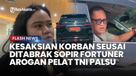 Korban Ceritakan Duduk Perkara Dirinya Ditabrak Sopir Fortuner Arogan