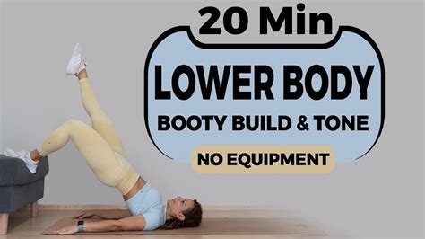 20 Minutes Booty Build And Tone Lower Body Workout Toned Legs