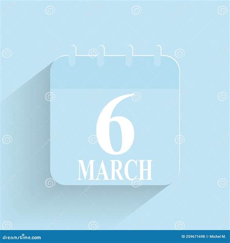 March 6 Daily Calendar Icon Date And Time Day Month Holiday Flat