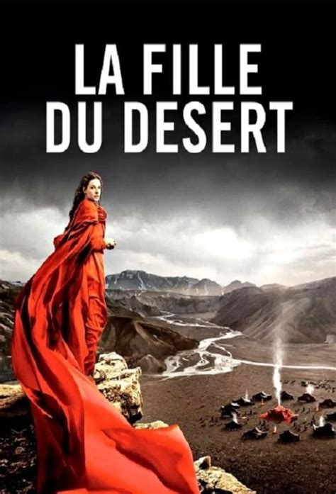 La Fille Du D Sert S E Pisode Streaming Regarder En Vod L Gale