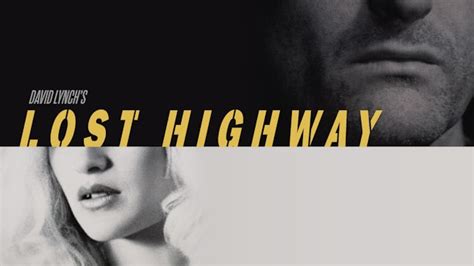 Lost Highway - The Criterion Channel