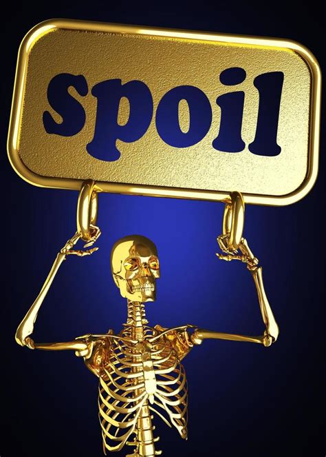 Spoil Word And Golden Skeleton Stock Photo At Vecteezy