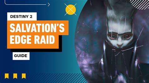 Destiny 2: Salvation's Edge Raid Guide