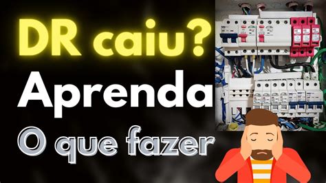 Disjuntor DR DESARMANDO Não para ligado Aprenda como resolver rápido