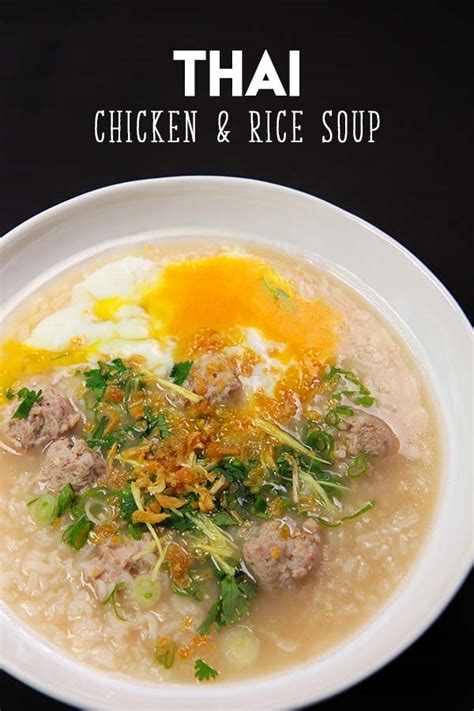 Thai Chicken Rice Soup Recipe & Video - Seonkyoung Longest