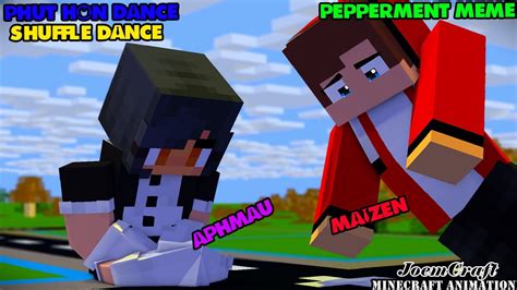 Maizen Or Aaron Aphmau Pepperment Meme Shuffle Dance Phut Hon Dance Minecraft Animation