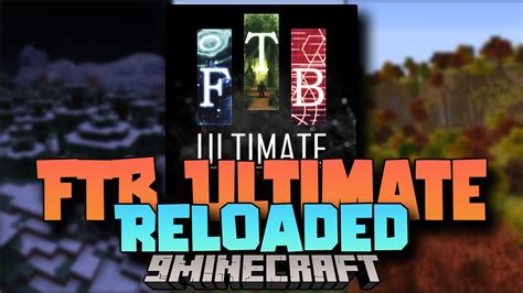 FTB Ultimate Reloaded Modpack 1 12 2 Optimized Version Of Feed Te