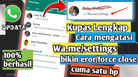 Cara Mengatasi Wa Me Settings Di Group Bikin Eror Tanpa Laptop Hanya