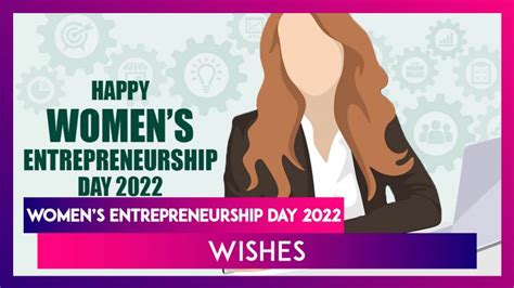 Happy Womens Entrepreneurship Day 2022 Wishes For Aspiring And