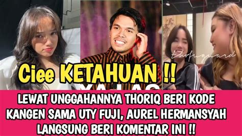 Ciee Thoriq Beri Kode Ini Ke Fuji Di Postingan Ig Nya Aurel Hermansyah