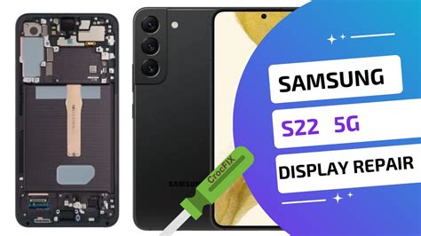 Samsung S22 Teardown And Disassembly Repair Broken Lcd Screen By