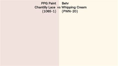 Ppg Paint Chantilly Lace Vs Behr Whipping Cream Pwn Side