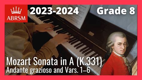 Mozart Sonata In A K 331 Andante Grazioso And Vars 16 ABRSM 2023