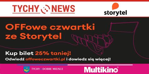 Offowe Czwartki Ze Storytel W Kwietniu W Tyskim Multikinie Tychy News