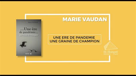 Marie Vaudan Une ère de pandémie Une graine de champion YouTube