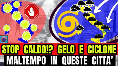 METEO ITALIA RITIRATA ANTICICLONE GIULIACCI STOP CALDO CON GELO DA