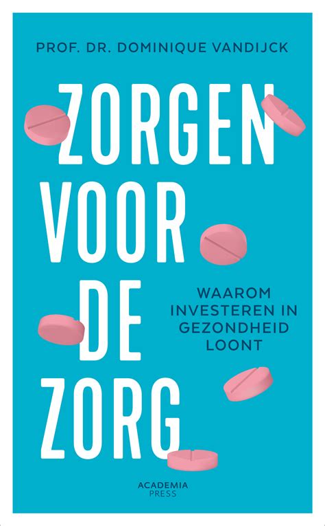 Zorgen Voor De Zorg Uitgeverij Lannoocampus Nederland