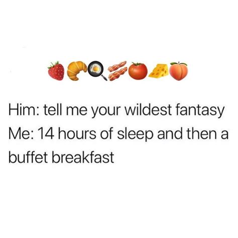 Wildest Fantasy Breakfast Buffet Food Humor Funny Breakfast Buffet