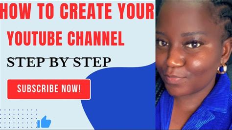 How To Create A Youtube Channel Step By Step Tutorial Beginners