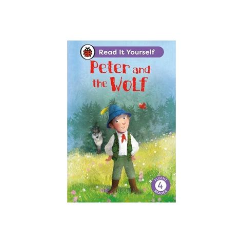 Peter And The Wolf Read It Yourself Level 4 Fluent Reader By