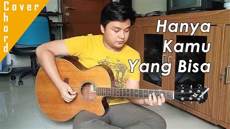 Hanya Kamu Yang Bisa Tiket Cover Chord Youtube