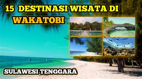 15 Destinasi Wisata Di Wakatobi Paling Populer Youtube