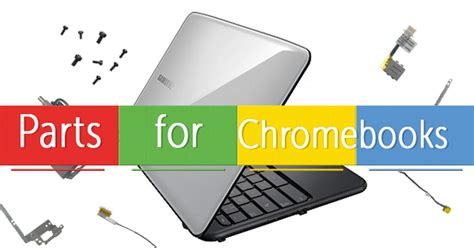 New Parts For Chromebook Etech Parts Blog