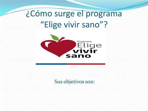 Elige Vivir Sano Ppt