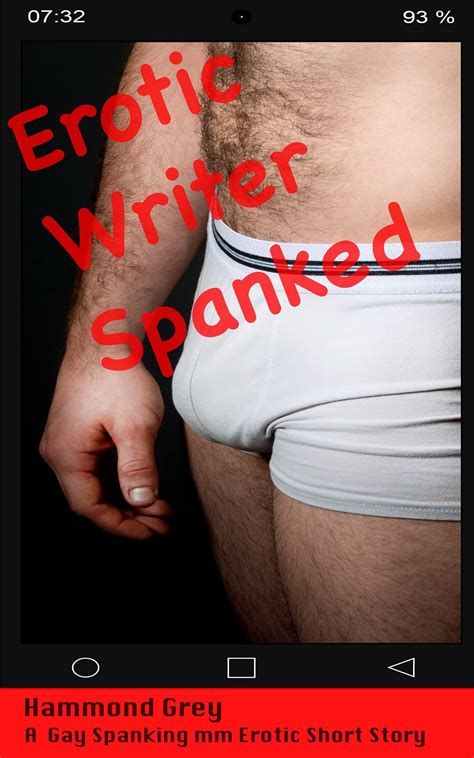 Erotic Writer Spanked A Gay Spanking MM Erotic Short Story By Hammond Grey Goodreads