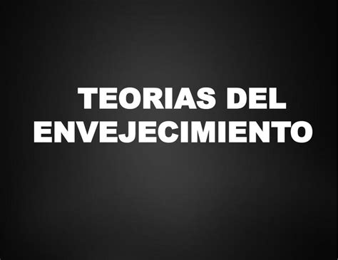 Teorias Del Envejecimiento Nursing Apuntes Udocz