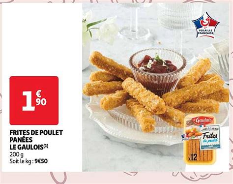 Promo Frites De Poulet Pan Es Le Gaulois Chez Auchan Icatalogue Fr