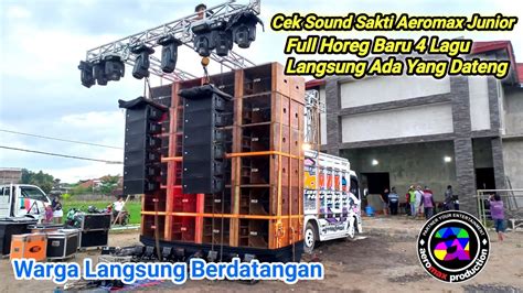 Cek Sound Aeromax Versi Karnaval Full Horeg Dan Clarity Baru Lagu Ada