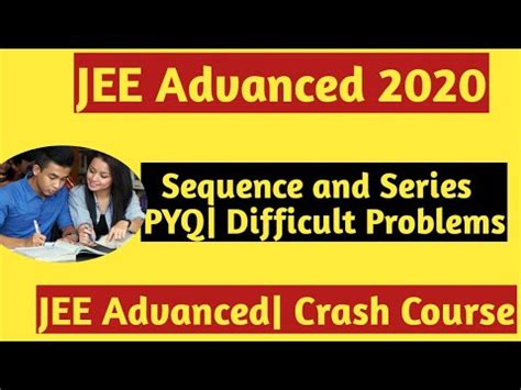 Jee Advanced Maths Sequence And Series Quadratic Equations Youtube