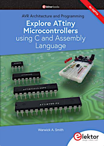 Explore ATtiny Microcontrollers Using C And Assembly Language AVR