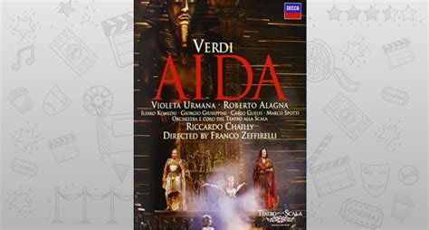 Aida Ricardo Chailly Teatro Alla Scala Film 2006