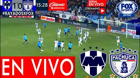 En Vivo Monterrey Vs Pachuca Horario Tv C Mo Y D Nde Ver Partido