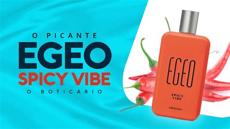 EGEO SPICY VIBE SERÁ MELHOR QUE O BLACK LANÇAMENTO O