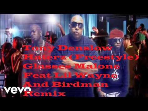 Tony Denslow Haterz Freestyle Glasses Malone Feat Lil Wayne And