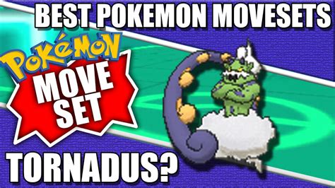 Tornadus Moveset Support Best Pokemon Movesets Youtube