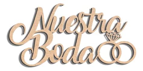 Letrero Nuestra Boda X Cm Madera Mdf Mercadolibre